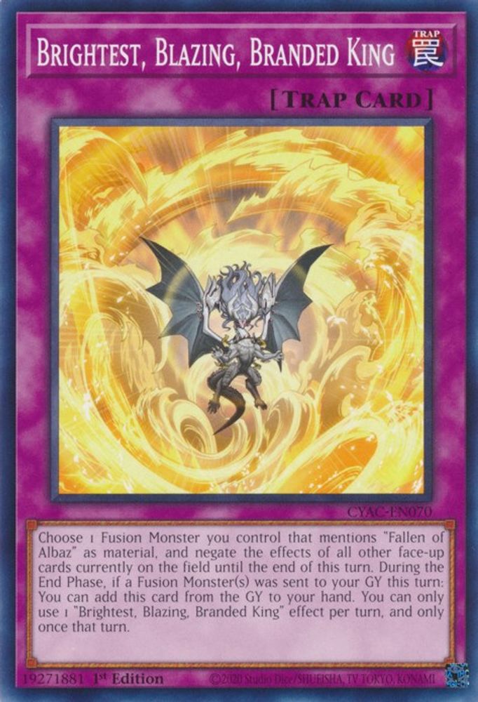Brightest, Blazing, Branded King (CYAC-EN070) - Common