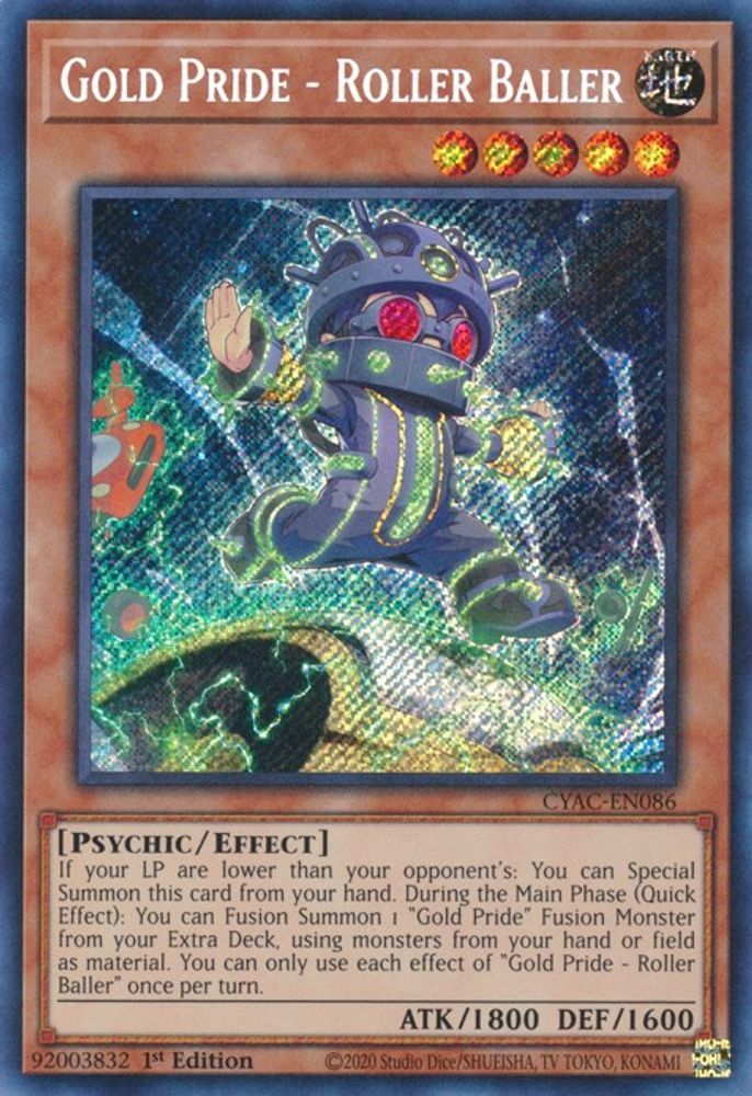 Gold Pride - Roller Baller (CYAC-EN086) - Secret Rare
