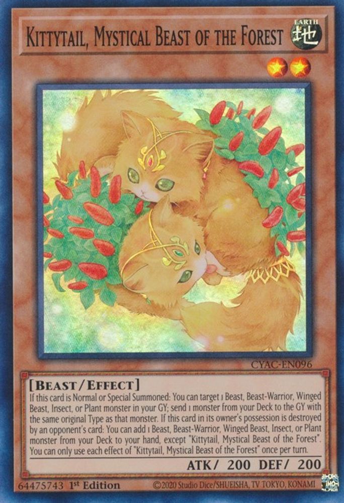 Kittytail, Mystical Beast of the Forest (CYAC-EN096) - Super Rare