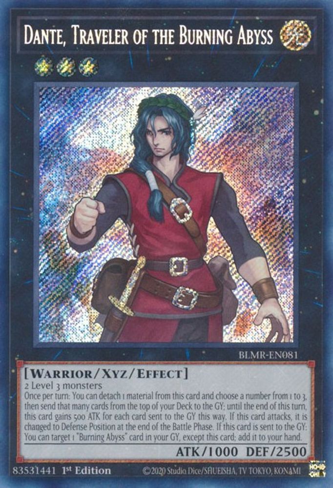 Dante, Traveler of the Burning Abyss (BLMR-EN081) - Secret Rare