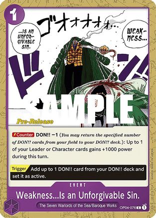 Weakness...Is an Unforgivable Sin. (OP04-076) - Common