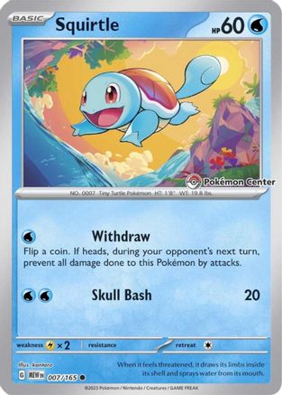 Squirtle (Pokemon Center Exclusive) 007/165  - Reverse Holofoil - Promo