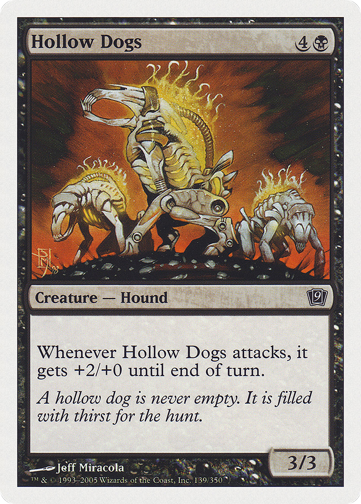 Hollow Dogs (9ED-139) - 9th Edition Foil