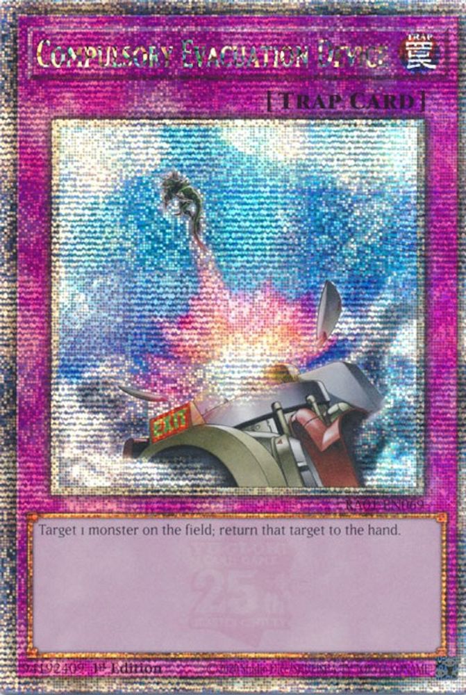 Compulsory Evacuation Device (Quarter Century Secret Rare) (RA01-EN069) - Quarter Century Secret Rare
