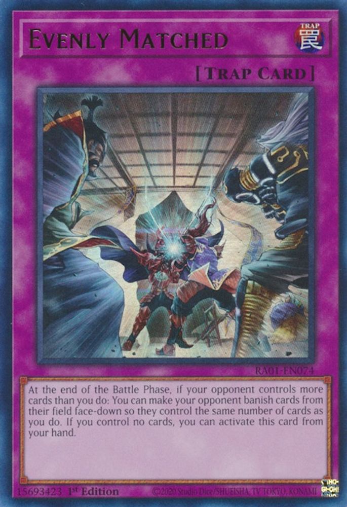 Evenly Matched (UR) (RA01-EN074) - Ultra Rare