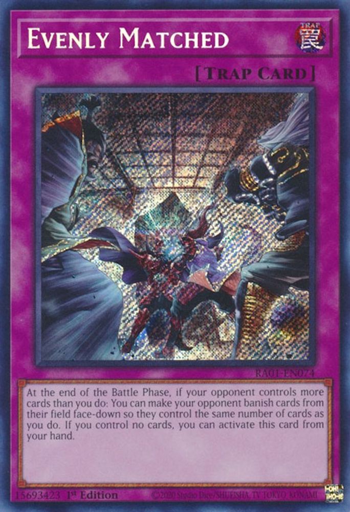 Evenly Matched (Secret Rare) (RA01-EN074) - Secret Rare