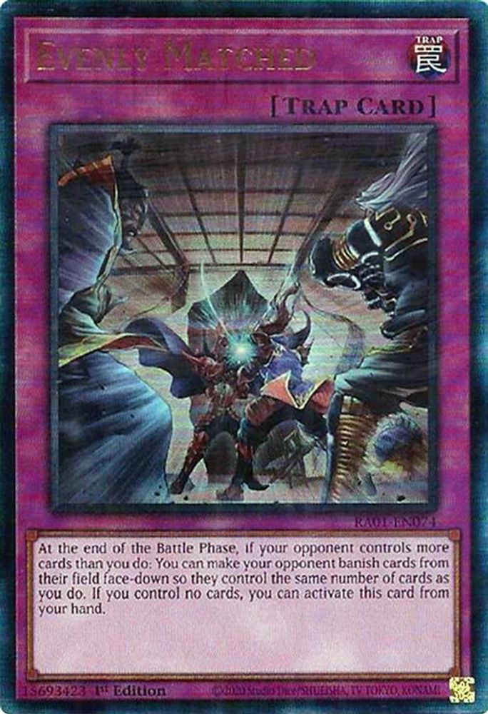 Evenly Matched (PUR) (RA01-EN074) - Prismatic Ultimate Rare