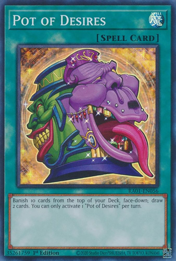 Pot of Desires (RA01-EN056) - Super Rare