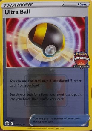Ultra Ball (North America Championships) 150/172  - Holofoil - Promo