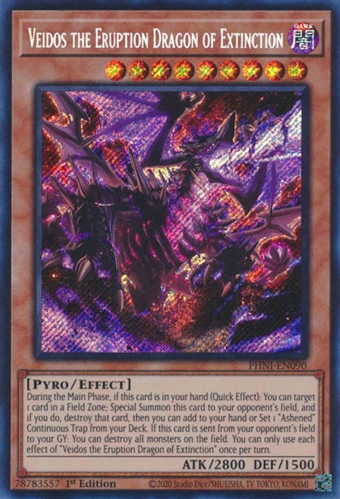 Veidos le dragon d'éruption de l'extinction [PHNI-EN090] Secret Rare 