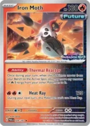 Iron Moth (European Promo) 028/182  - Reverse Holofoil - Promo