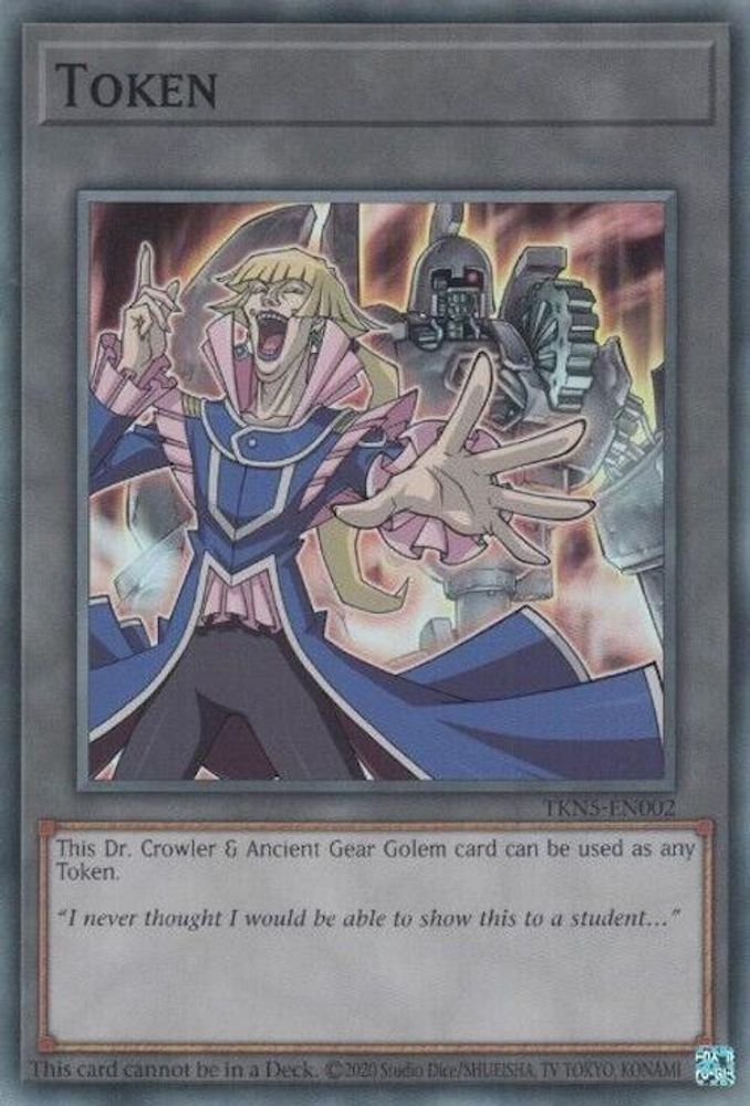 Jeton : Dr Crowler et Ancient Gear Golem [TKN5-EN002] Super Rare 