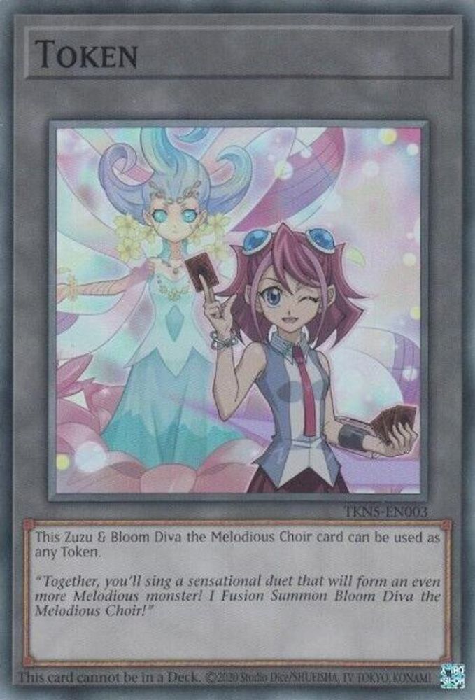 Token: Zuzu and Bloom Diva the Melodious Choir (TKN5-EN003) - Super Rare