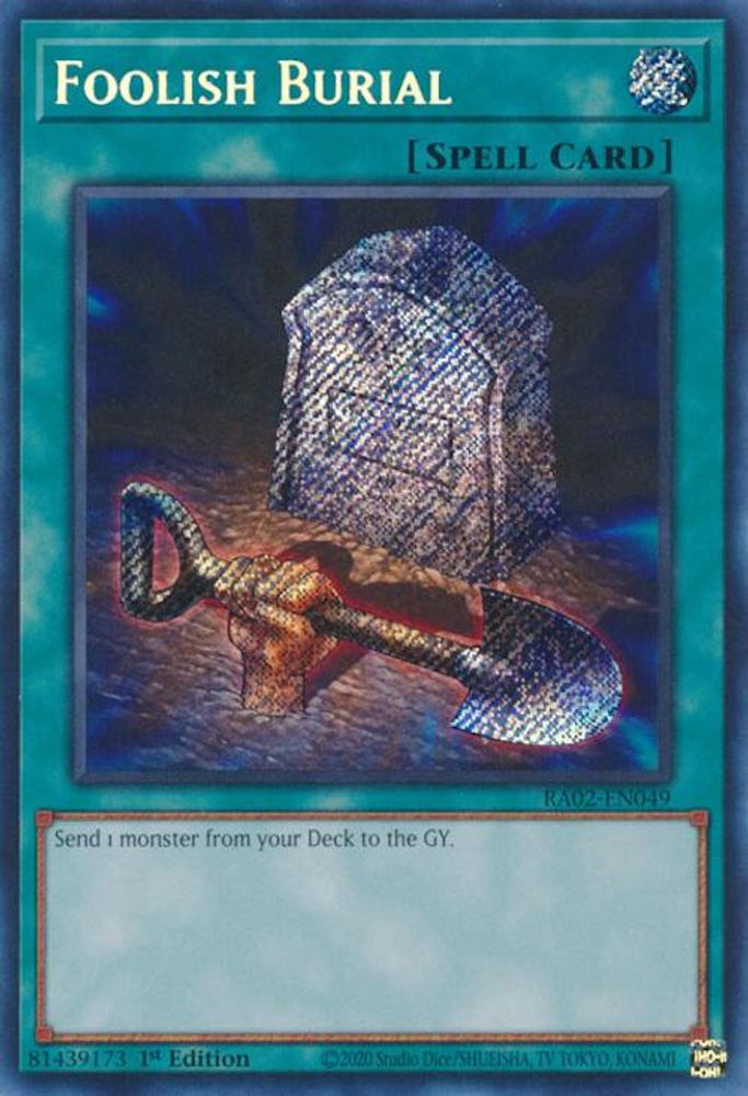 Foolish Burial (Secret Rare) (RA02-EN049) - Secret Rare