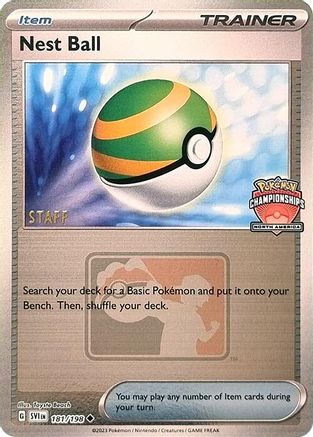 Nest Ball (North America Championships) [Staff] 181/198  - Reverse Holofoil - Uncommon