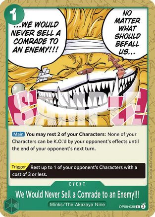 We Would Never Sell a Comrade to an Enemy!!! (OP08-038) - Common