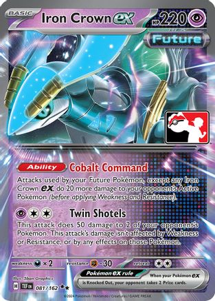 Iron Crown ex 081/162  - Holofoil - Double Rare