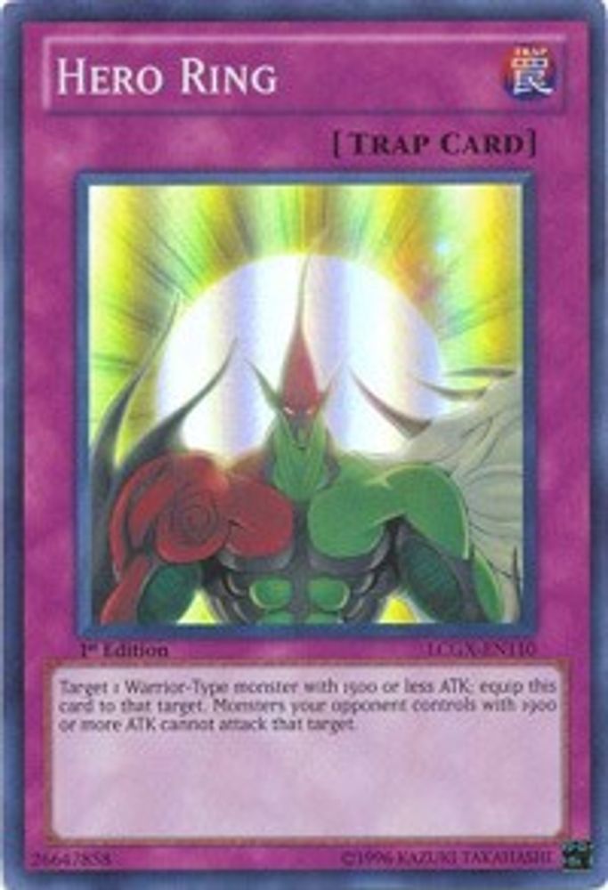 Hero Ring (LCGX-EN110) - Super Rare