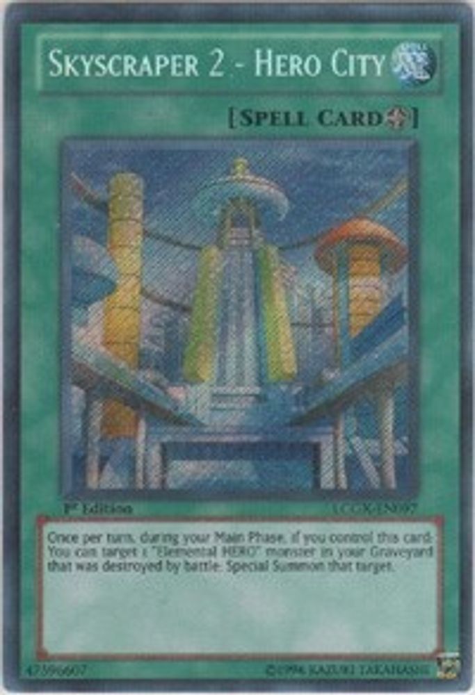 Skyscraper 2 - Hero City (LCGX-EN097) - Secret Rare