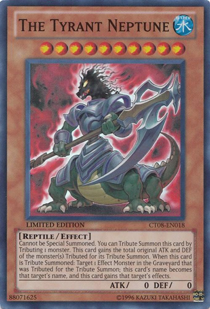 The Tyrant Neptune (CT08-EN018) - Super Rare