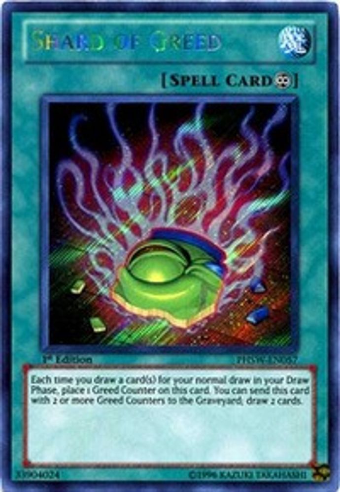 Shard of Greed (PHSW-EN057) - Secret Rare