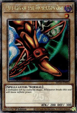 Left Leg of the Forbidden One (Quarter Century Secret Rare) (MP24-EN003) - Quarter Century Secret Rare
