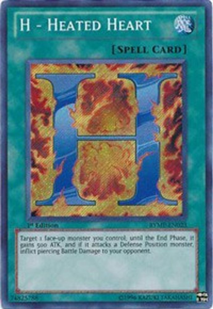 H - Heated Heart (RYMP-EN023) - Secret Rare
