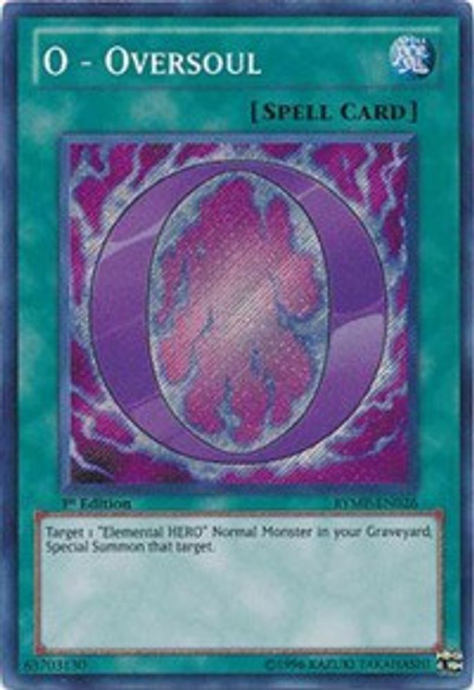 O - Oversoul (RYMP-EN026) - Secret Rare