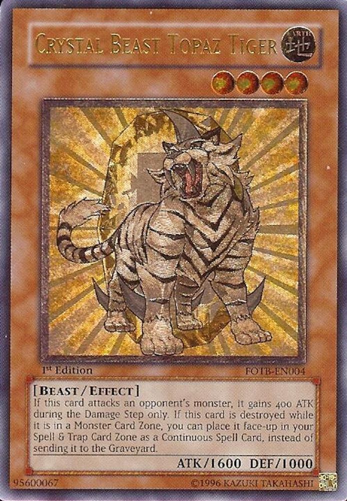 Crystal Beast Topaz Tiger (UTR) (FOTB-EN004) - Ultimate Rare