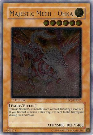 Majestic Mech - Ohka (UTR) (EOJ-EN015) - Ultimate Rare