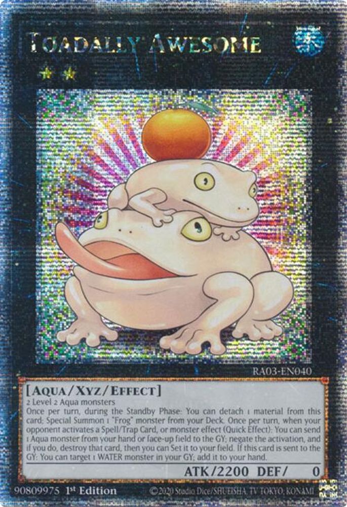 Toadally Awesome (Quarter Century Secret Rare) (RA03-EN040) - Quarter Century Secret Rare