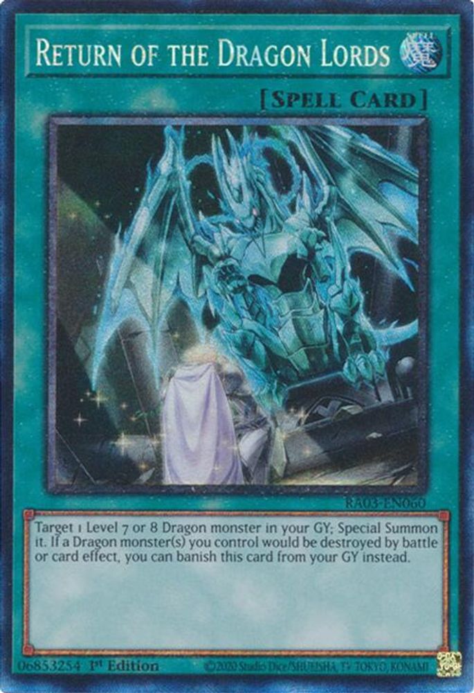 Return of the Dragon Lords (PCR) (RA03-EN060) - Prismatic Collector's Rare