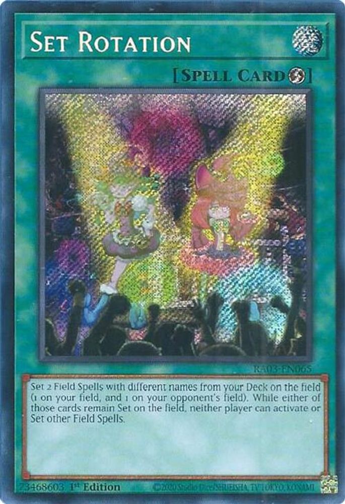Set Rotation (Secret Rare) (RA03-EN065) - Secret Rare