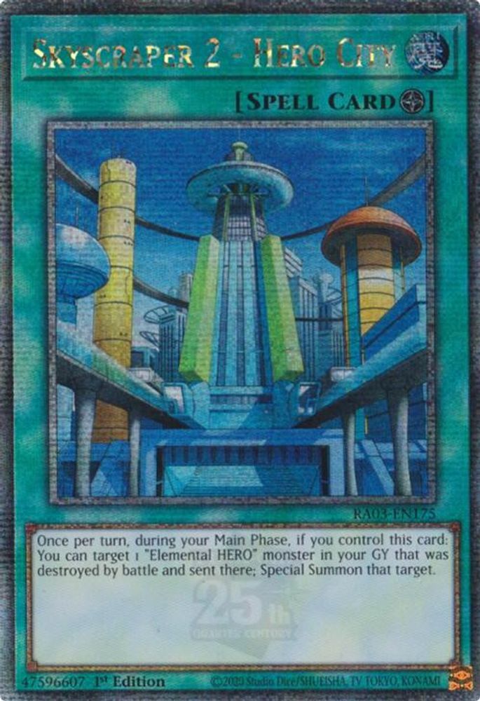 Skyscraper 2 - Hero City (Quarter Century Secret Rare) (RA03-EN175) - Quarter Century Secret Rare