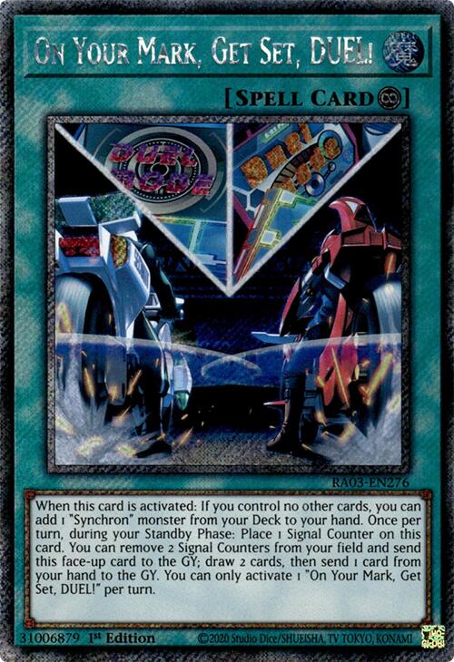 On Your Mark, Get Set, DUEL! (Platinum Secret Rare) (RA03-EN276) - Quarter Century Bonanza 1st Edition