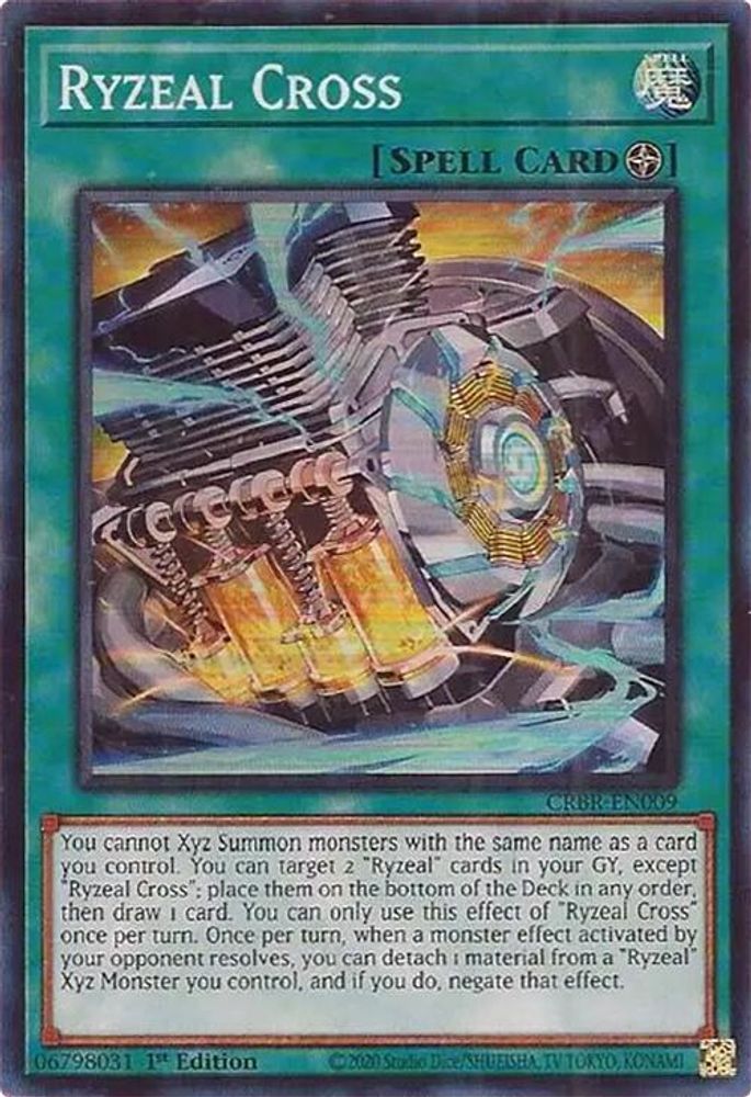 Ryzeal Cross (CRBR-EN009) - Super Rare