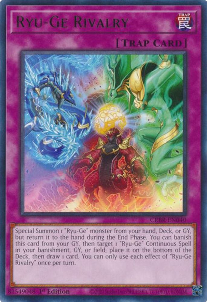 Ryu-Ge Rivalry (CRBR-EN040) - Rare