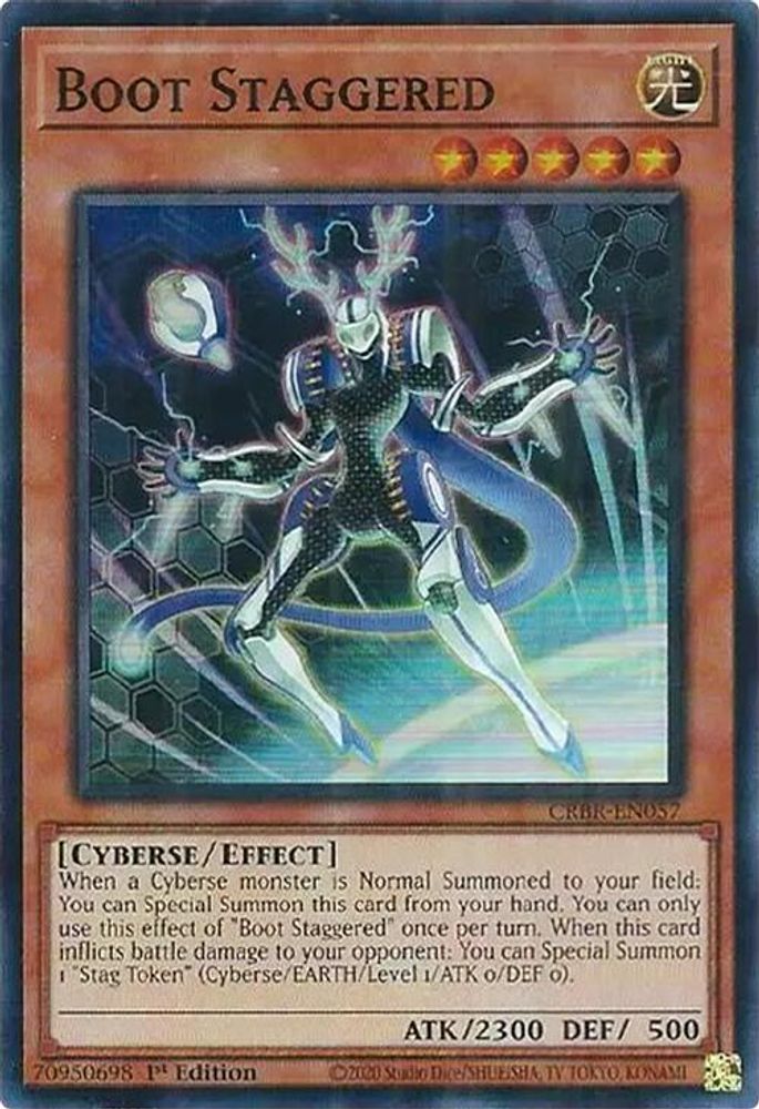 Boot Staggered (SR) (CRBR-EN057) - Super Rare