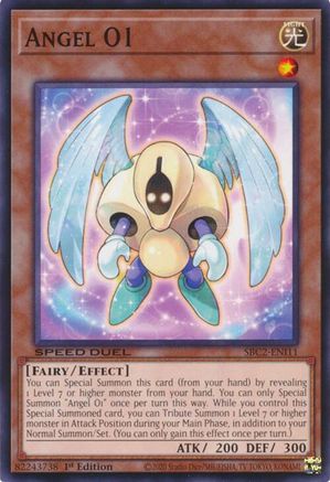 Angel O1 (SBC2-ENI11) - Speed Duel: Battle City Finals 1st Edition