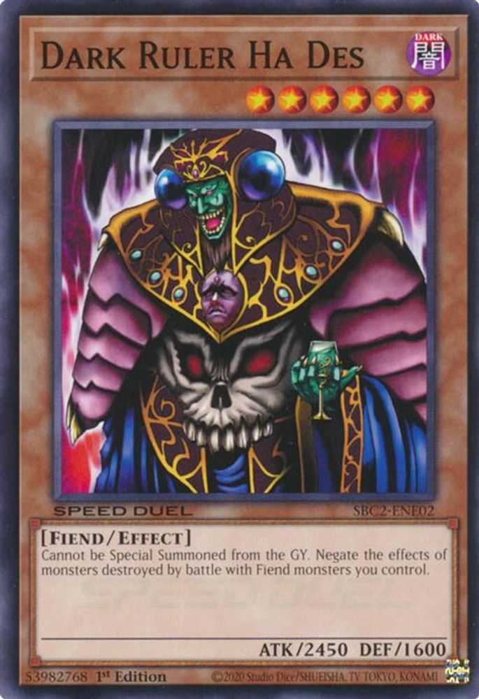 Dark Ruler Ha Des (SBC2-ENE02) - Common