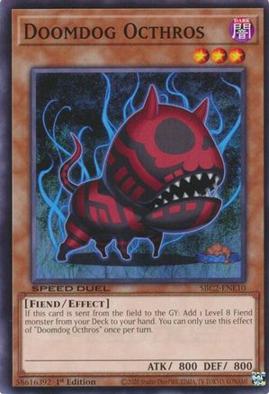 Doomdog Octhros (SBC2-ENE10) - Speed Duel: Battle City Finals 1st Edition