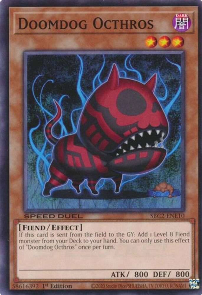 Doomdog Octhros (SBC2-ENE10) - Common