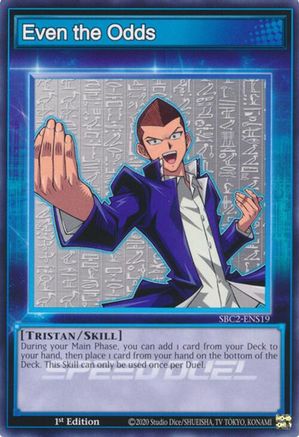 Even the Odds (SBC2-ENS19) - Speed Duel: Battle City Finals 1st Edition