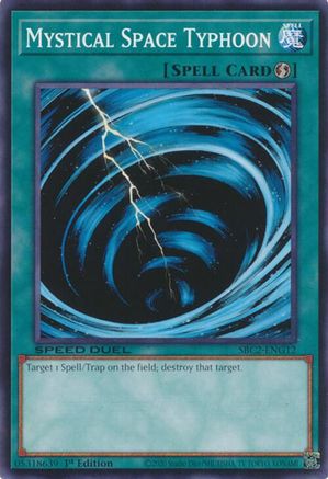 Mystical Space Typhoon (SBC2-ENG12) - Speed Duel: Battle City Finals 1st Edition