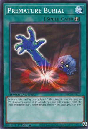 Premature Burial (SBC2-ENE20) - Speed Duel: Battle City Finals 1st Edition