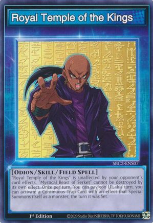 Royal Temple of the Kings (SBC2-ENS07) - Speed Duel: Battle City Finals 1st Edition