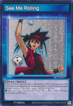 See Me Rolling (SBC2-ENS17) - Speed Duel: Battle City Finals 1st Edition