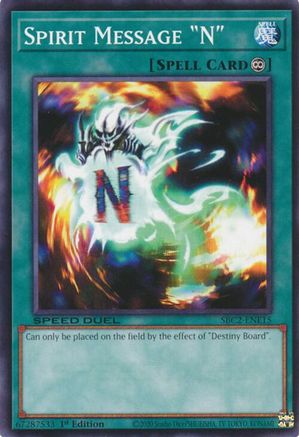 Spirit Message "N" (SBC2-ENE15) - Speed Duel: Battle City Finals 1st Edition