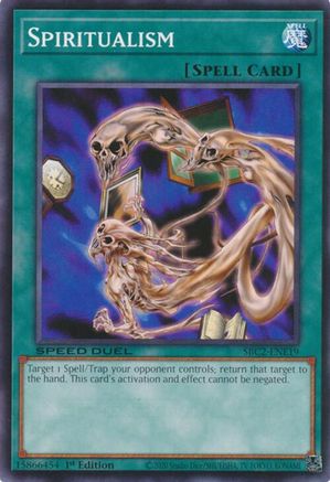 Spiritualism (SBC2-ENE19) - Speed Duel: Battle City Finals 1st Edition