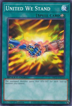 United We Stand (SBC2-ENC15) - Speed Duel: Battle City Finals 1st Edition